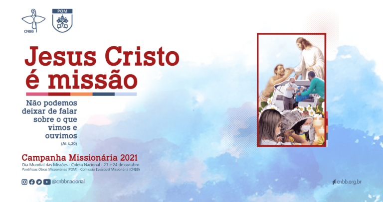Campanha Missionária 2021 que despertar missionários e missionárias da compaixão e da esperança