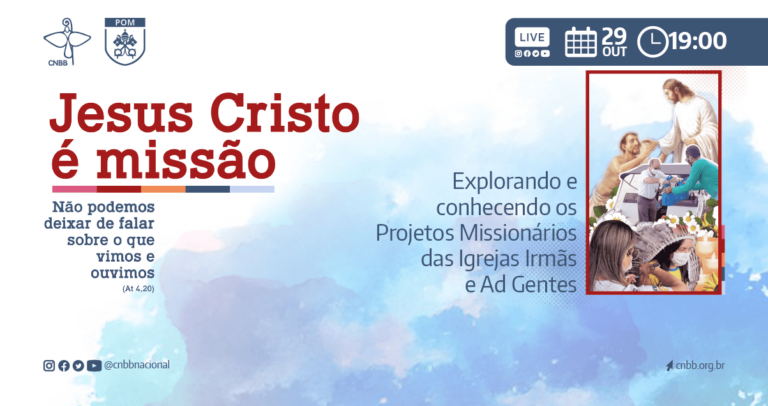 Última live do Mês Missionário vai destacar Projetos Igrejas Irmãs e iniciativas de missão Ad Gentes