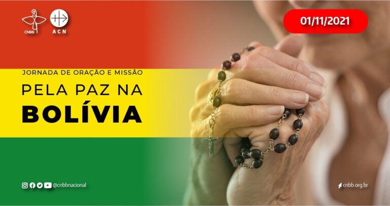 Reze pela Bolívia: CNBB promove Jornada de Oração e Missão dedicada à paz no país nesta segunda-feira (1º)