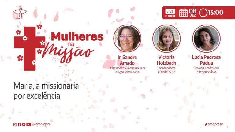 “Maria, a missionária por excelência” é tema da última live do ano da série “Mulheres na Missão”, na próxima quarta-feira (8)